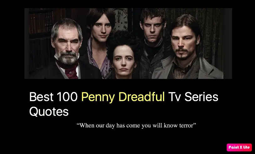 Best 100 Penny Dreadful Tv Series Quotes