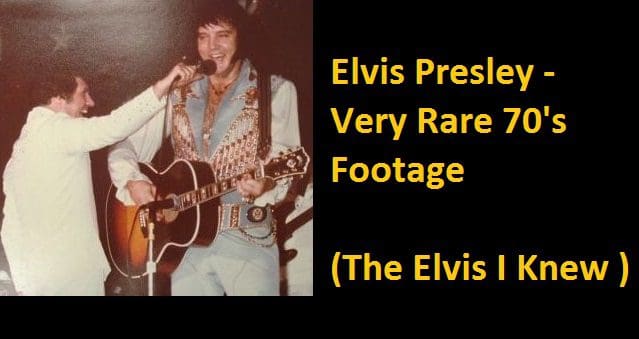 Elvis Presley Very Rare 70s Footage The Elvis I Knew Nsf News And Magazine 