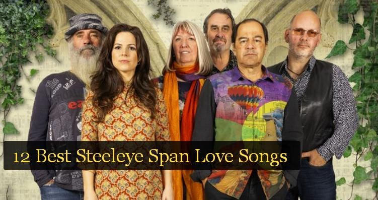 12 Best Steeleye Span Love Songs - NSF News and Magazine